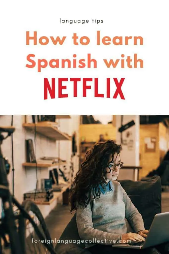 how to learn spanish with netflix pinterest